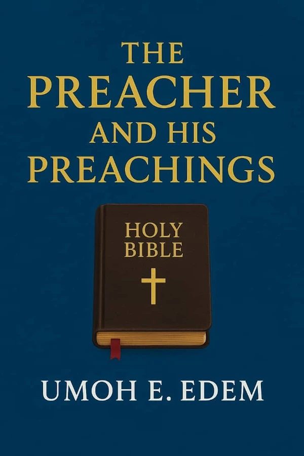 Book cover: The Preacher and His Preachings