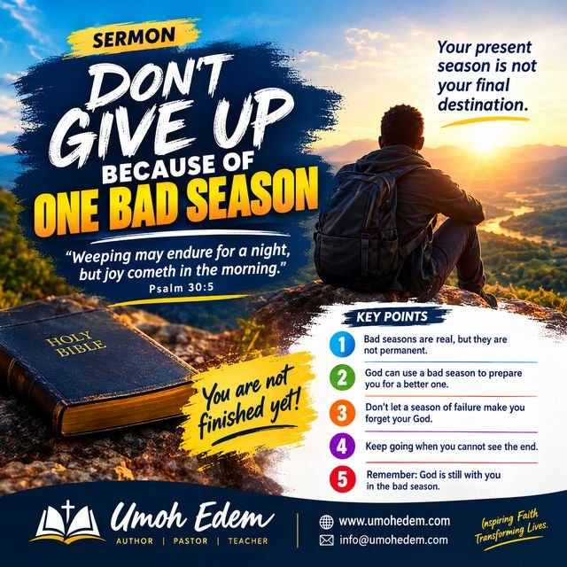 Sermon poster: Don’t Give Up Because of One Bad Season