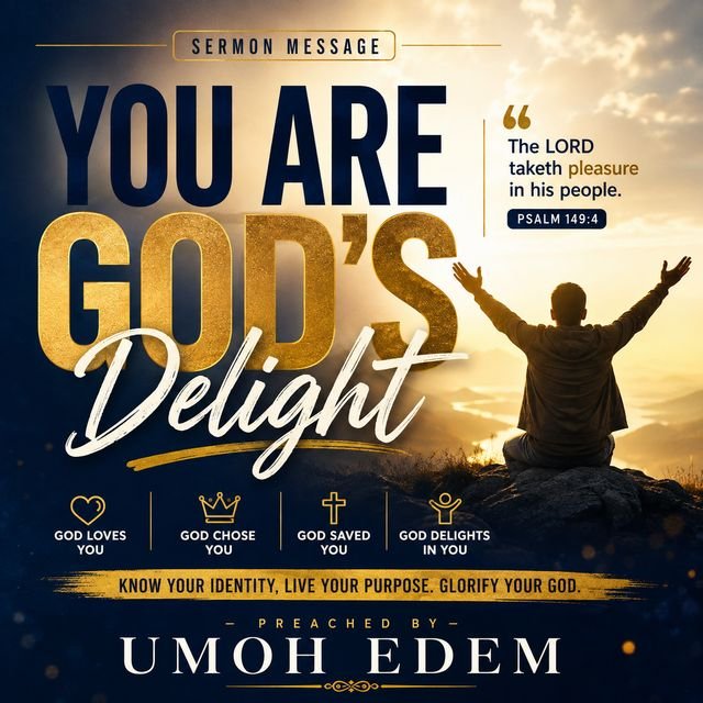 Sermon poster: You Are God’s Delight